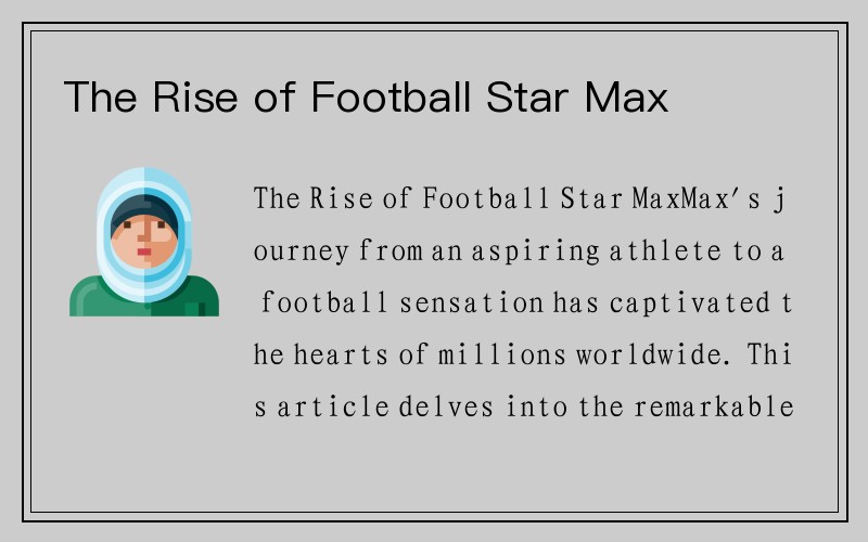 The Rise of Football Star Max